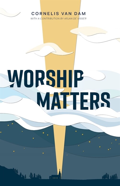 Worship Matters (Paperback)