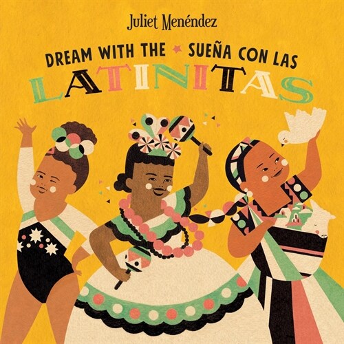 Dream with The/Sue? Con Las Latinitas (Board Books)