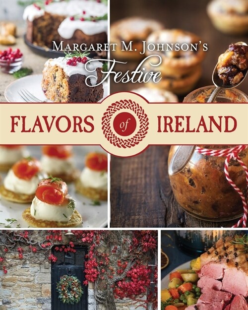 Festive Flavors of Ireland (Paperback)