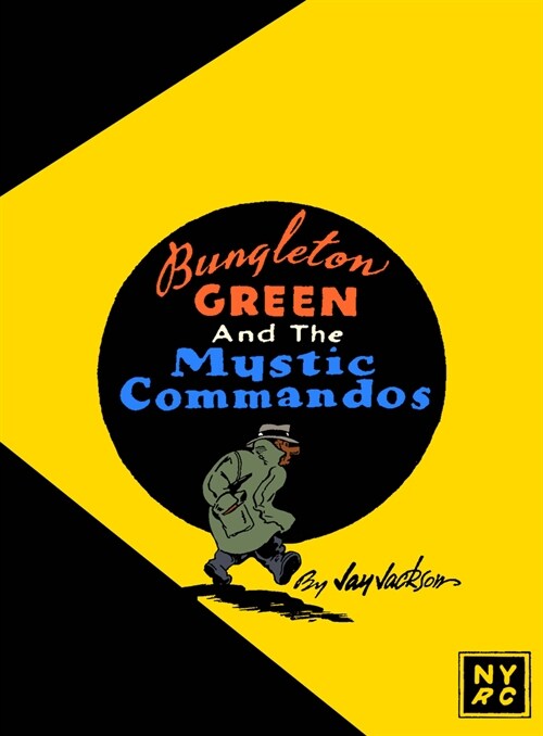 Bungleton Green and the Mystic Commandos (Paperback)