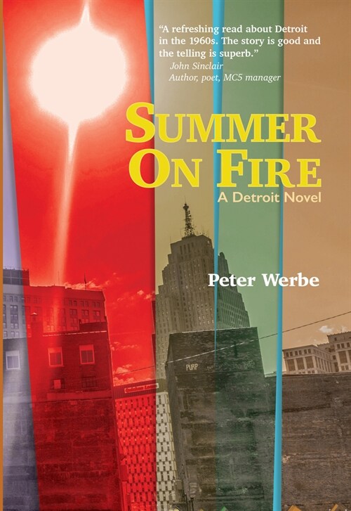 Summer on Fire: A Detroit Novel (Paperback)