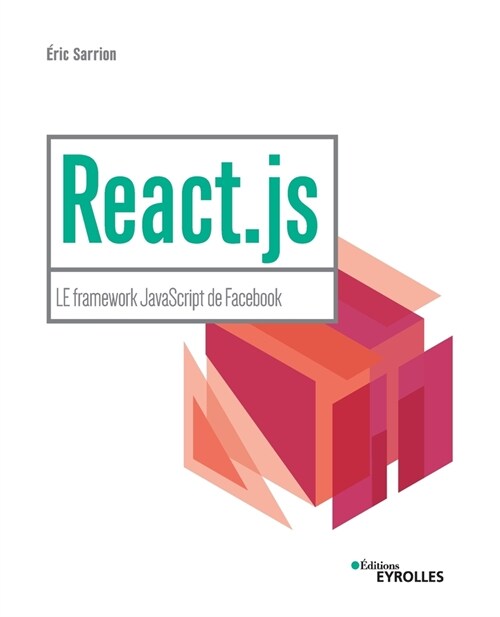 React.js: LE framework JavaScript de Facebook (Paperback)