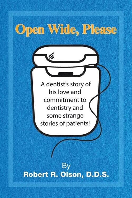 Open Wide, Please (Paperback)