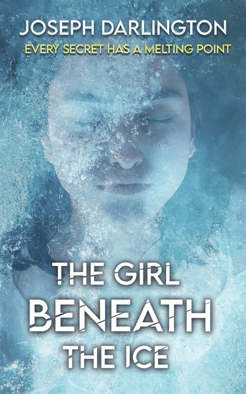 The Girl Beneath the Ice (Paperback)