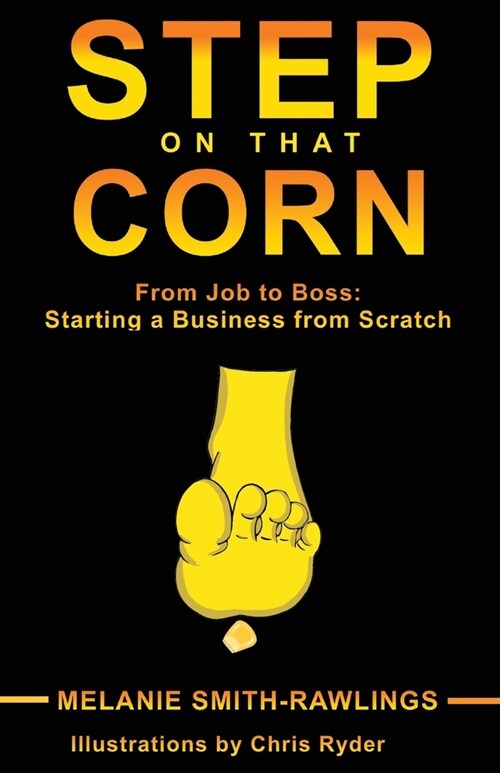 Step on that Corn (Paperback)