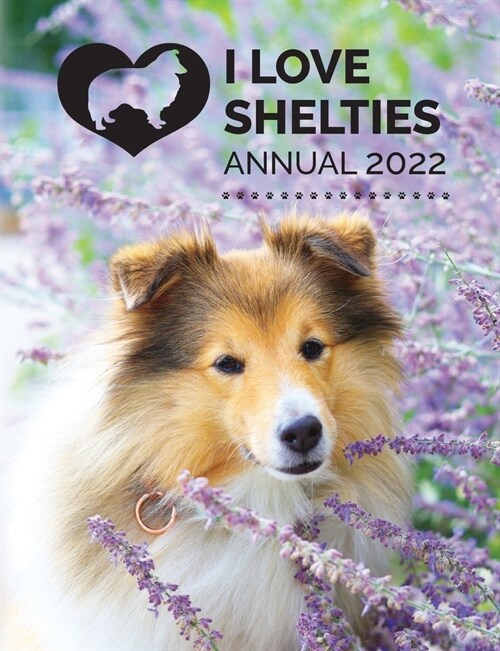 I Love Shelties Annual (Paperback)