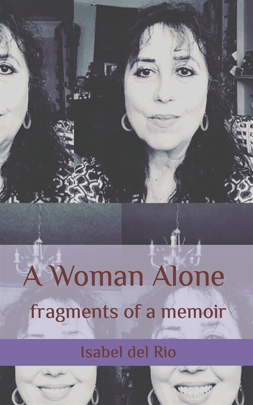 A A Woman Alone : fragments of a memoir (Paperback)