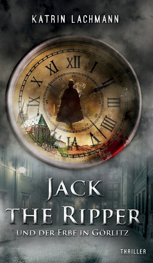 Jack the Ripper und der Erbe in G?litz (Hardcover)