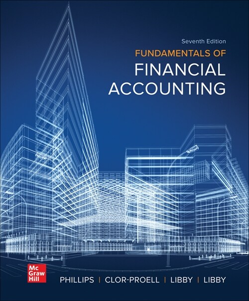 Loose Leaf for Fundamentals of Financial Accounting (Loose Leaf, 7)