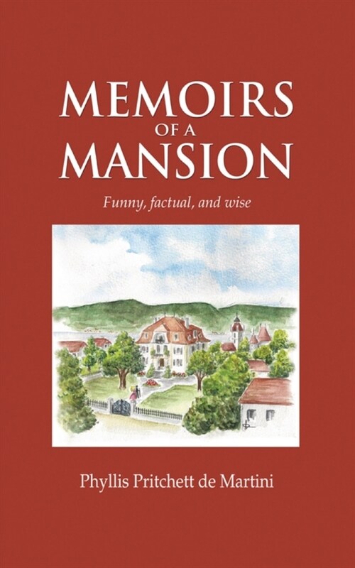 Memoirs of a Mansion (Paperback)