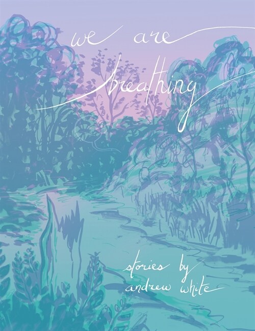 We Are Breathing (Hardcover)