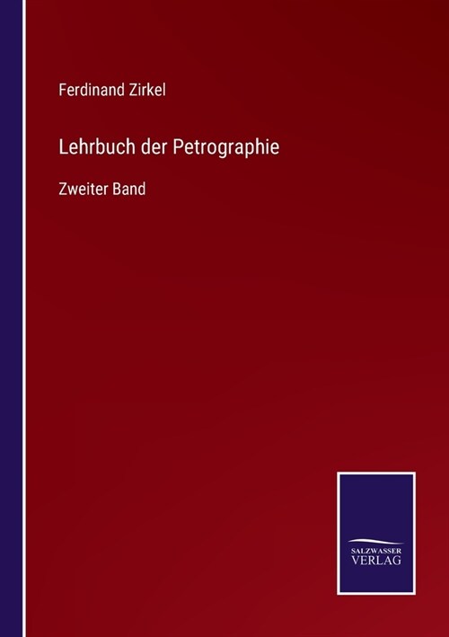 Lehrbuch der Petrographie: Zweiter Band (Paperback)