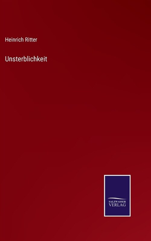 Unsterblichkeit (Hardcover)