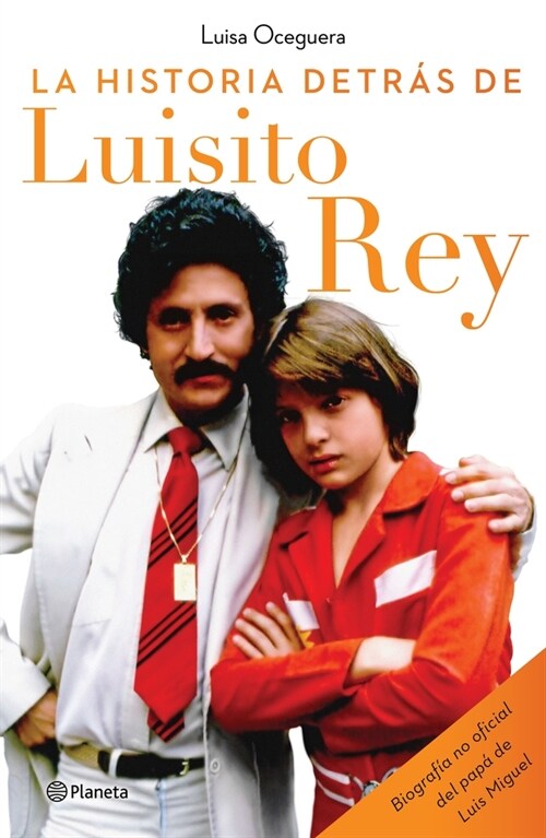 La Historia Detr? de Luisito Rey (Paperback)