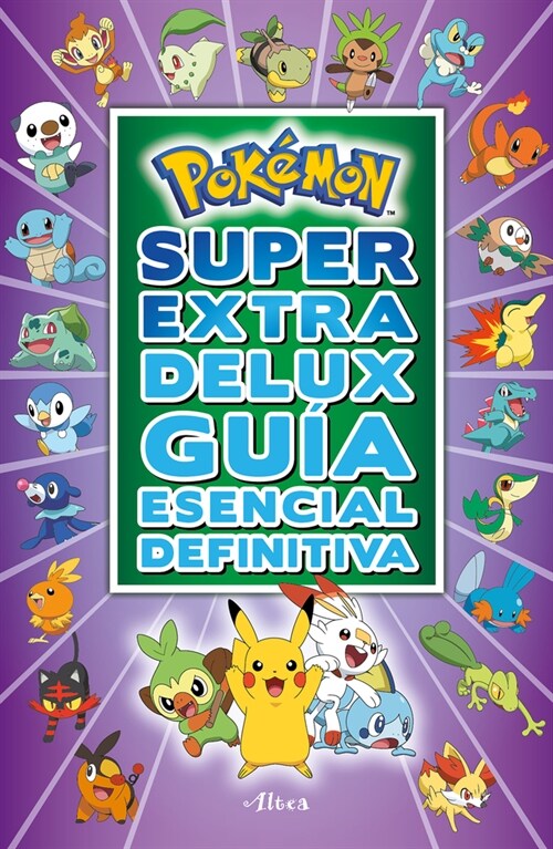 Pok?on S?er Extra Delux Gu? Esencial Definitiva / Super Extra Deluxe Essentia L Handbook (Pokemon) = Super Extra Deluxe Essential Handbook (Pok?on (Paperback)