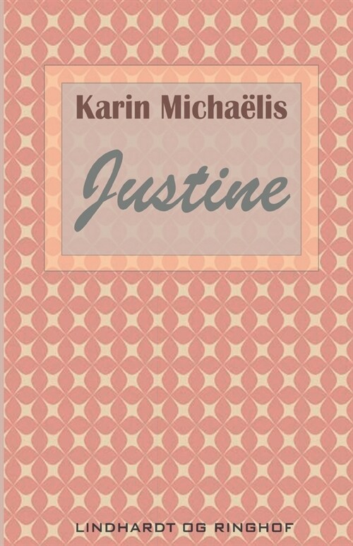 Justine (Paperback)