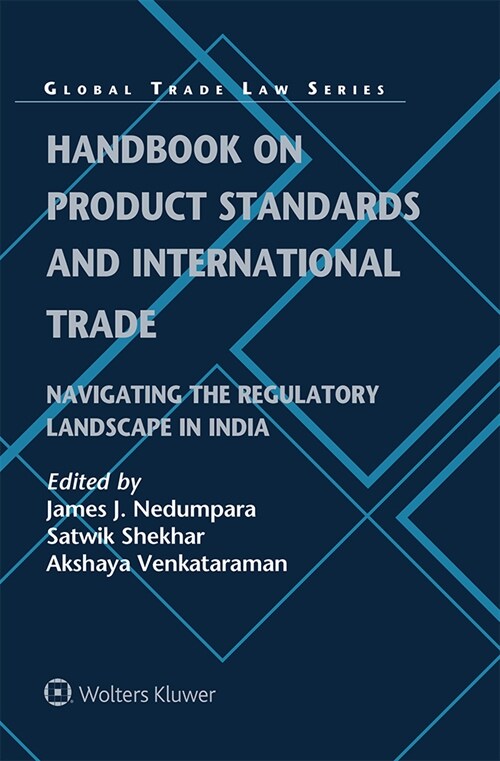 Handbook on Product Standards and International Trade: Navigating the Regulatory Landscape in India (Hardcover)