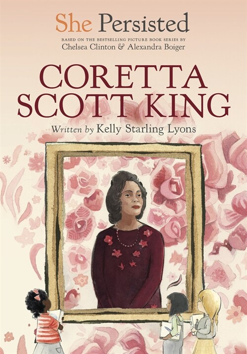 She Persisted: Coretta Scott King (Hardcover)