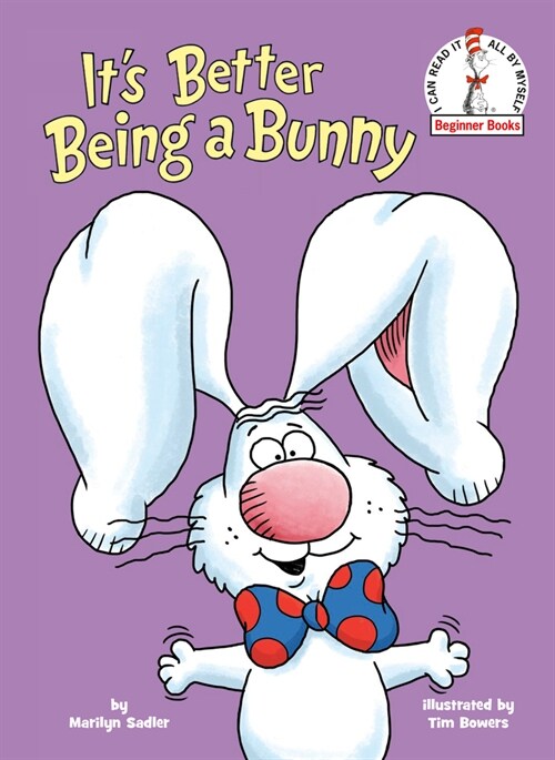 Its Better Being a Bunny: An Early Reader Book for Kids (Library Binding)