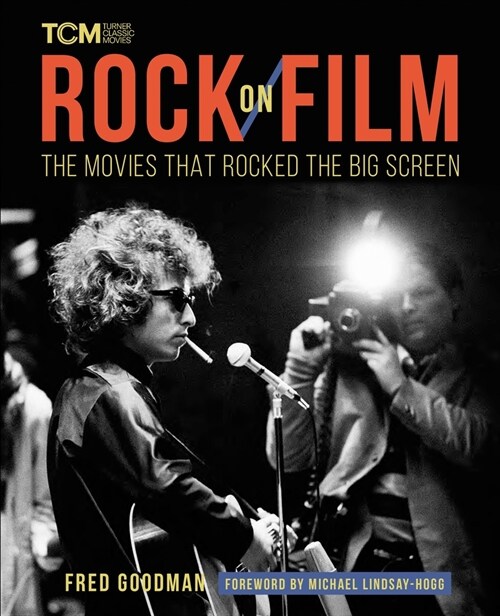 Rock on Film: The Movies That Rocked the Big Screen (Hardcover)