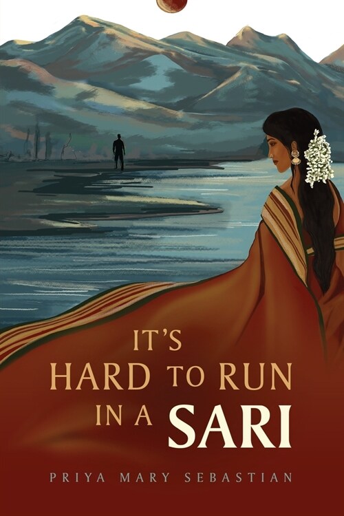 Its Hard To Run In A Sari (Paperback)