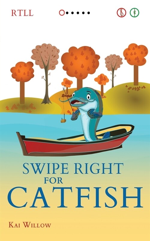 Swipe Right for Catfish (Paperback)