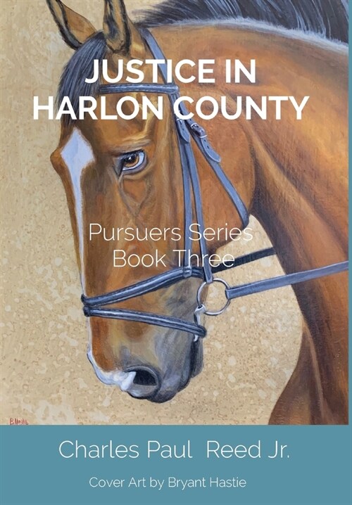 Justice in Harlon County: Pursuers Series Book Three (Hardcover)