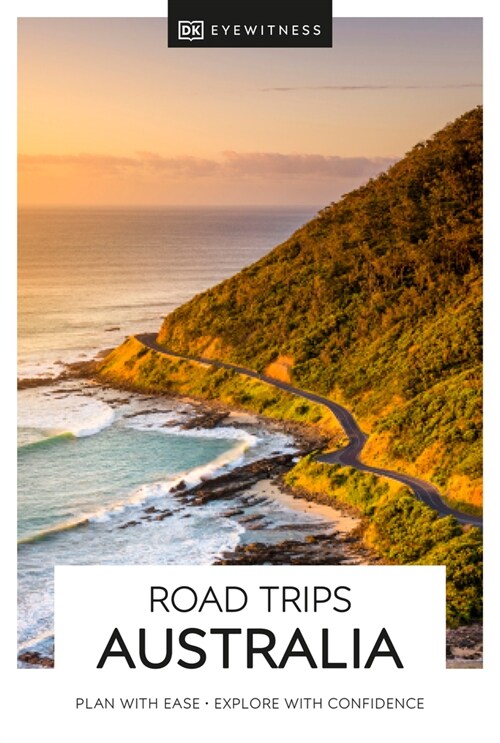 DK Eyewitness Road Trips Australia (Paperback)