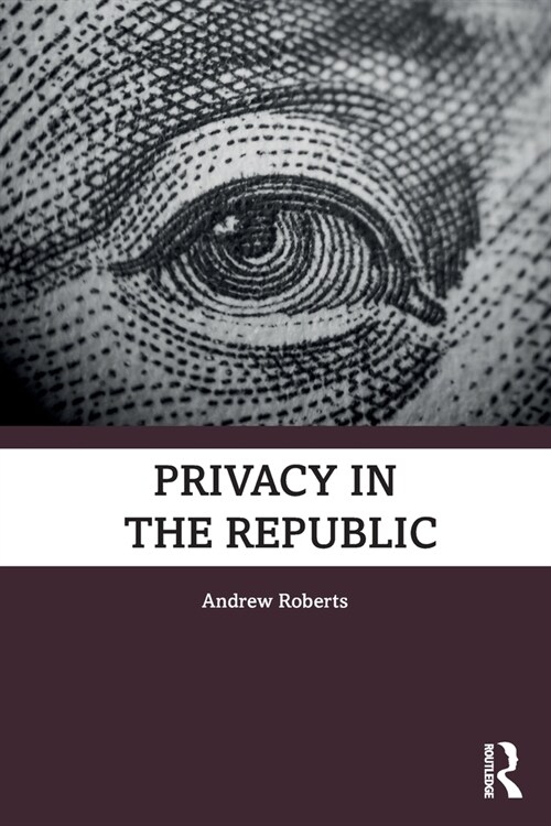 Privacy in the Republic (Paperback, 1)