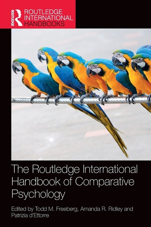 The Routledge International Handbook of Comparative Psychology (Hardcover, 1)
