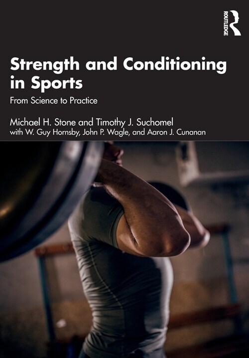 Strength and Conditioning in Sports : From Science to Practice (Paperback)