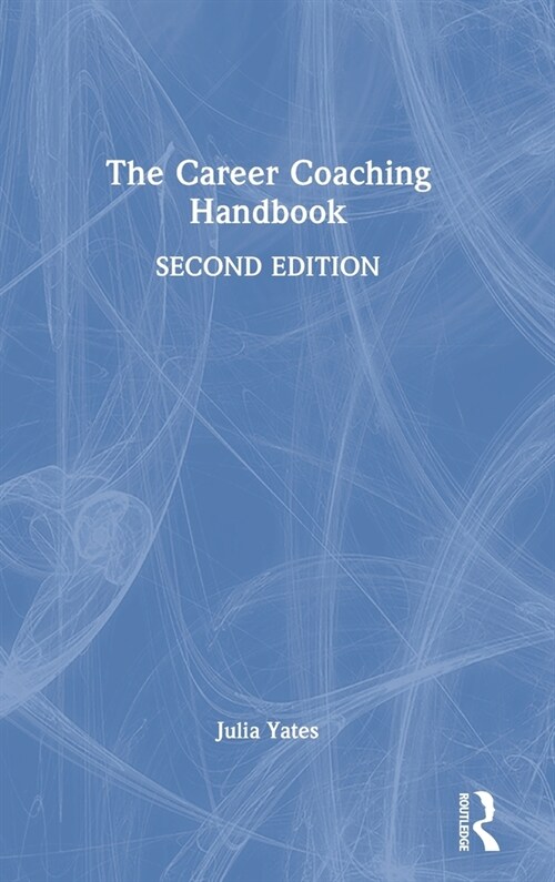 The Career Coaching Handbook (Hardcover, 2 ed)