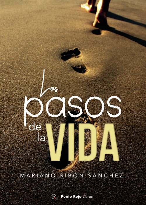 Los pasos de la vida (Paperback)