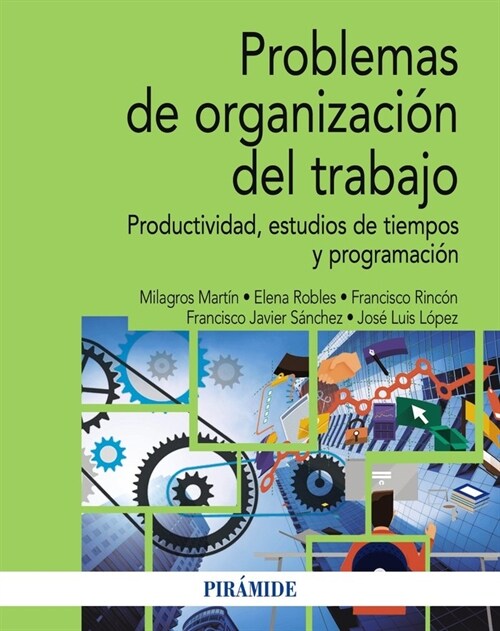 PROBLEMAS DE ORGANIZACION DEL TRABAJO (Book)
