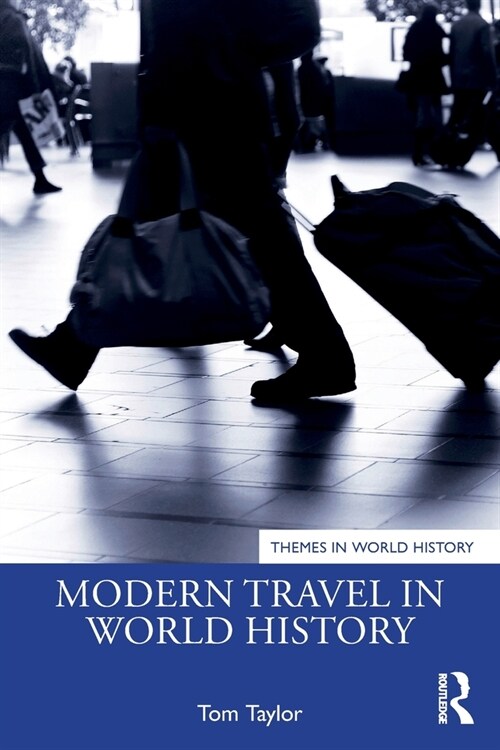 Modern Travel in World History (Paperback, 1)