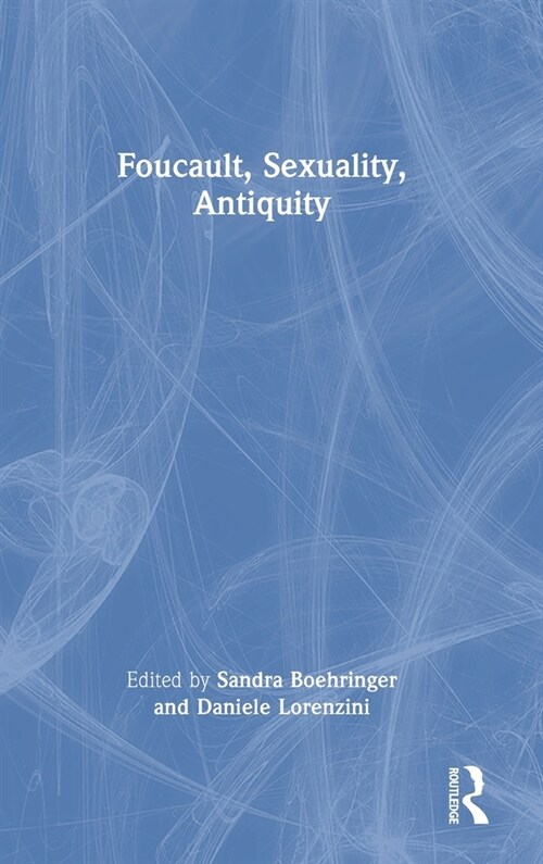 Foucault, Sexuality, Antiquity (Hardcover, 1)