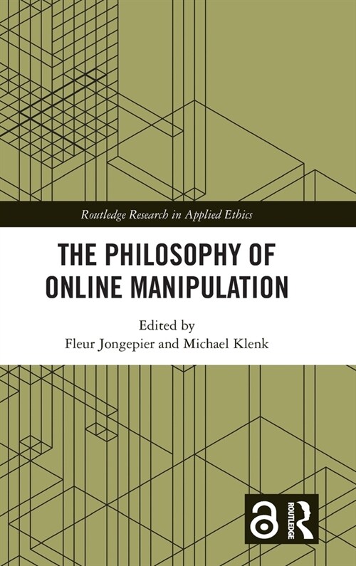 The Philosophy of Online Manipulation (Hardcover, 1)