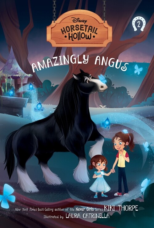 Amazingly Angus: Princess Meridas Horse (Disneys Horsetail Hollow, Book 2) (Paperback)