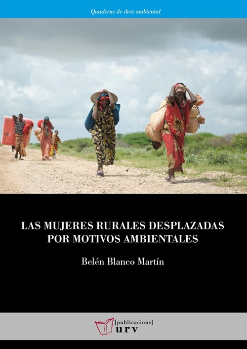 Las mujeres rurales desplazadas por motivos ambientales (Paperback)