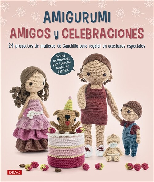 AMIGURUMI AMIGOS Y CELEBRACIONES (Book)