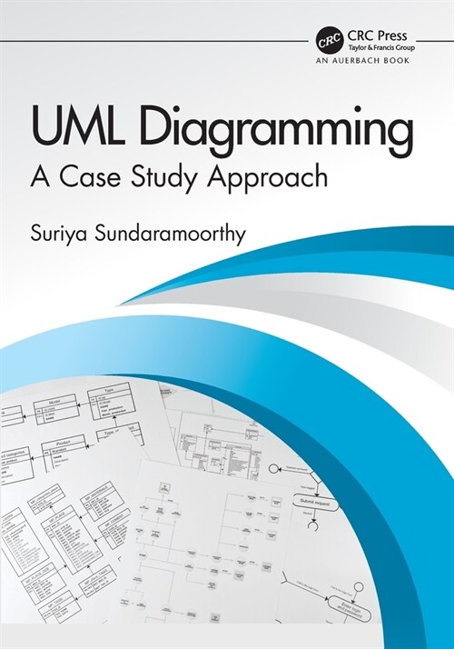 UML Diagramming : A Case Study Approach (Paperback)