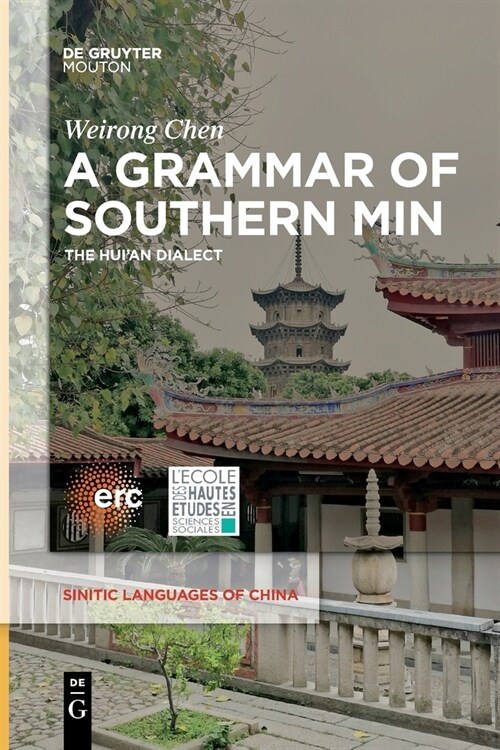 A Grammar of Southern Min: The Huian Dialect (Paperback)