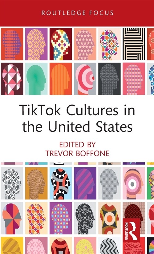 TikTok Cultures in the United States (Hardcover, 1)