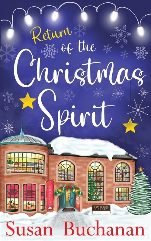 Return of the Christmas Spirit: one of those feel-good Christmas books that gives you a warm, fuzzy feeling (Paperback, 2)