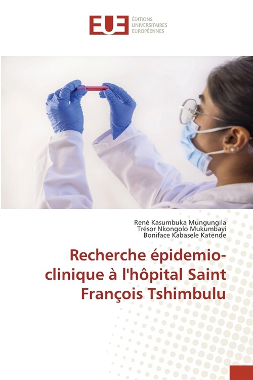 Recherche ?idemio-clinique ?lh?ital Saint Fran?is Tshimbulu (Paperback)