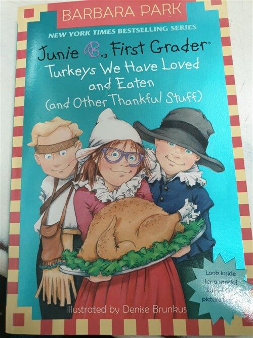 [중고] Junie B. Jones #28: First Grader: Turkeys We Have Loved and Eaten and Other Thankful Stuff (Paperback)