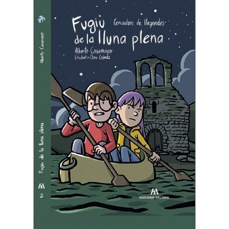 CACADORS DE LLEGENDES 2. FUGIU DE LA LLUNA PLENA (Paperback)