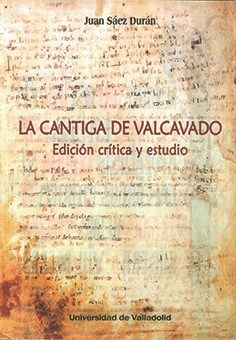 CANTIGA DE VALCAVADO,LA EDICION CRITICA (Paperback)