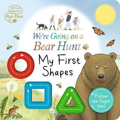 Were Going on a Bear Hunt: My First Shapes (Board Book)