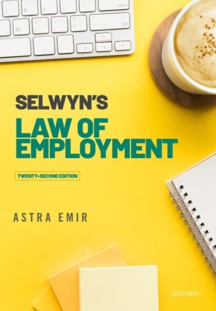 Selwyns Law of Employment (Paperback, 22 Revised edition)